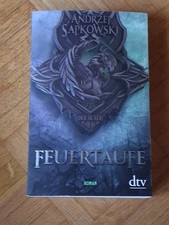 Feuertaufe - Die Hexer-Saga 3 - Andrzej Sapkowski