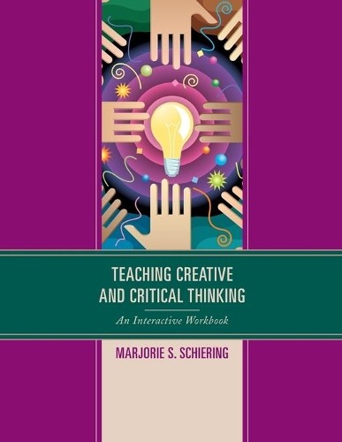 Teaching creative and critical - and,
