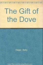 The Gift of the Dove Buch