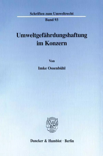 Umweltgefährdungshaftung - , im