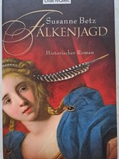 Falkenjagd von Susanne Betz