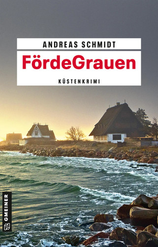 Fördegrauen küstenkrimi - fördegrauen, |