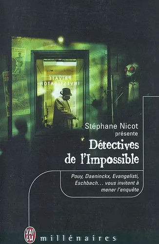 Détectives impossible - détectives, l'impossible