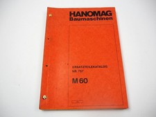 Hanomag M60 Mobilbagger Ersatzteilliste Ersatzteilkatalog Parts Catalogue 1971