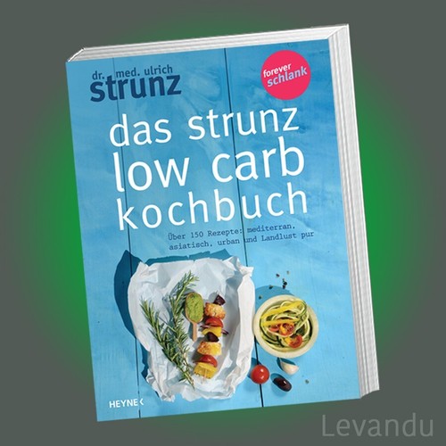 Das strunz low carb - strunz-low-carb-kochbuch, |