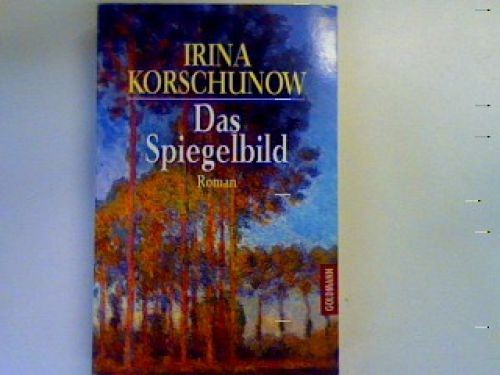 Das spiegelbild korschunow - das,