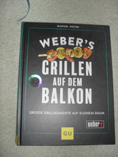 Weber’s Grillen auf dem Balkon (GU Webers Grillen)... | Buch | Zustand sehr gut