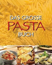 Das große pasta buch von - das,