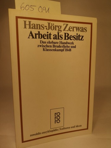Arbeit als besitz das - besitz, ehrbare