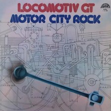 Locomotiv GT Motor City Rock Supraphon Vinyl LP