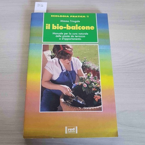 Die bio balkon - die, pflanzen