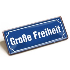 Blechschild grosse freiheit - blechschild,