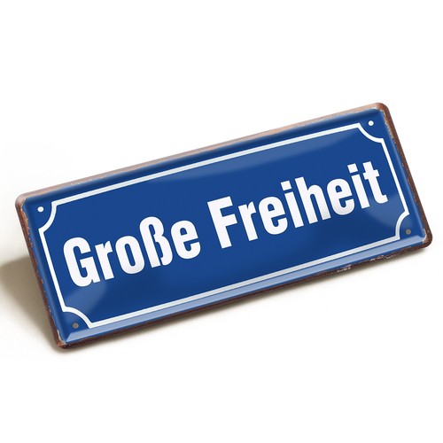 Blechschild grosse freiheit - blechschild,