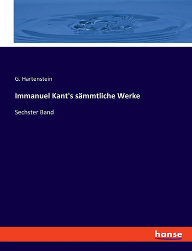 Immanuel kant sämmtliche - immanuel,