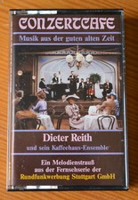 Musikkassette DIETER REITH und sein Kaffeehaus-Ensemble CONZERTCAFE, Cassette MC