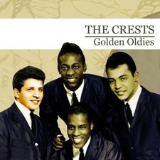 The Crests - Golden Oldies