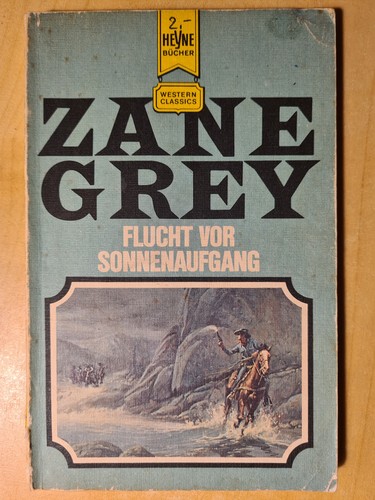 Zane grey flucht vor - :,
