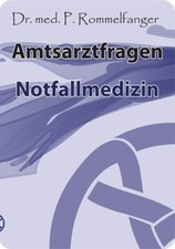 Amtsarztfragen Notfallmedizin