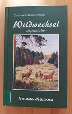 Wildwechsel * Christian Oehlschläger * Jagd * Jäger * Wildschwein * gebraucht