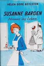 Susanne Barden. Hinaus ins Leben von Helen Boylston (1954, Gebunden)