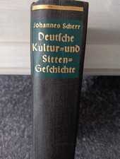 Deutsche Kultur- und Sittengeschichte von Johannes Scherr Ausgabe von 1929