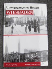 Untergegangenes Wiesbaden