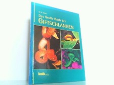 Das Große Buch der Giftschlangen. Mara, W.P.:
