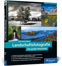 Landschaftsfotografie: Die