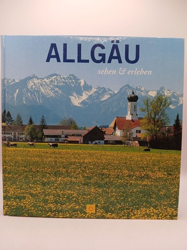 Allgäu sehen erleben - allgäu:,