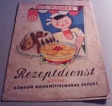 Rezeptdienst Rotplombe Konsum Nährmittelwerk Erfurt 4. Folge