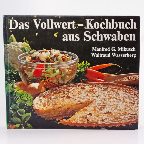 Das vollwert kochbuch aus - das, vollwert-kochbuch