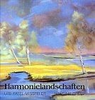 Harmonielandschaften von ute - harmonielandschaften,
