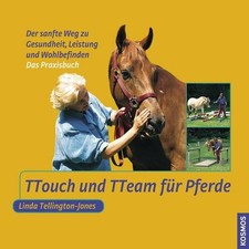 TTouch und TTeam für Pferde: Der sanfte Weg zu Buch Franckh Kosmos Verlag