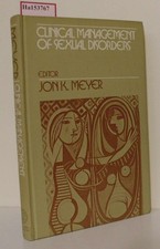 Clinical Management of Sexual Disorders. Meyer, Jon K. ( Ed. ):