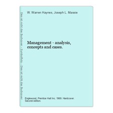 Management - analysis, concepts and cases. Haynes, W. Warren and Joseph L. Massi