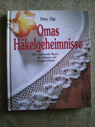 Omas häkelgeheimnisse 100 - häkelgeheimnisse,