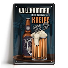 Blechschild 20x30cm Willkommen Nachbarschafts Kneipe Bier Pub Bar Vintage Deko
