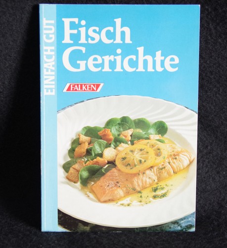 Fisch gerichte einfach gut - fisch,