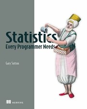 Statistics Every Programmer Needs Buch Manning Publications