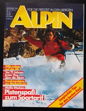 ALPIN - Zeitschrift Für die Freizeit in den Bergen Heft Dez. 1985