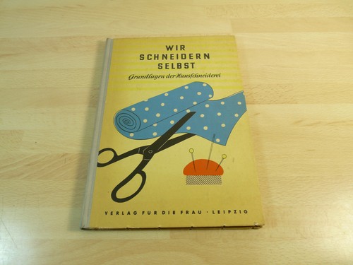 Wir schneidern selbst - ,