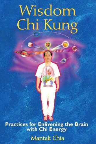 Wisdom chi kung - kung, mantak
