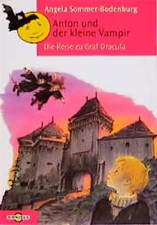Anton und der kleine Vampir /