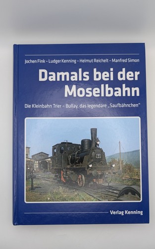 Damals bei der moselbahn das - moselbahn,