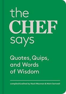 The chef says quotes quips - the,
