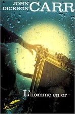 Lhomme en or von Dickson Carr