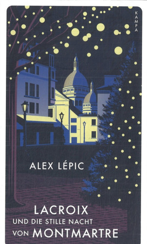 Lacroix und die - stille, nacht