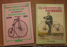 Felix Paturi Geschichte des Fahrrads + Anton Daul Illustrierte Geschichte....