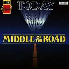 Middle of the Road - Today