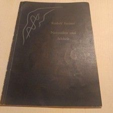 Rudolf Steiner Nervosität und Ichheit